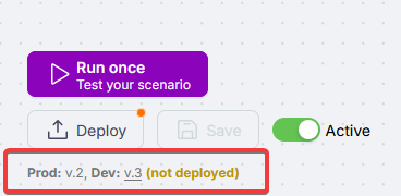 Dev and Prod at the bottom of the scenario editor: separate development and production versions